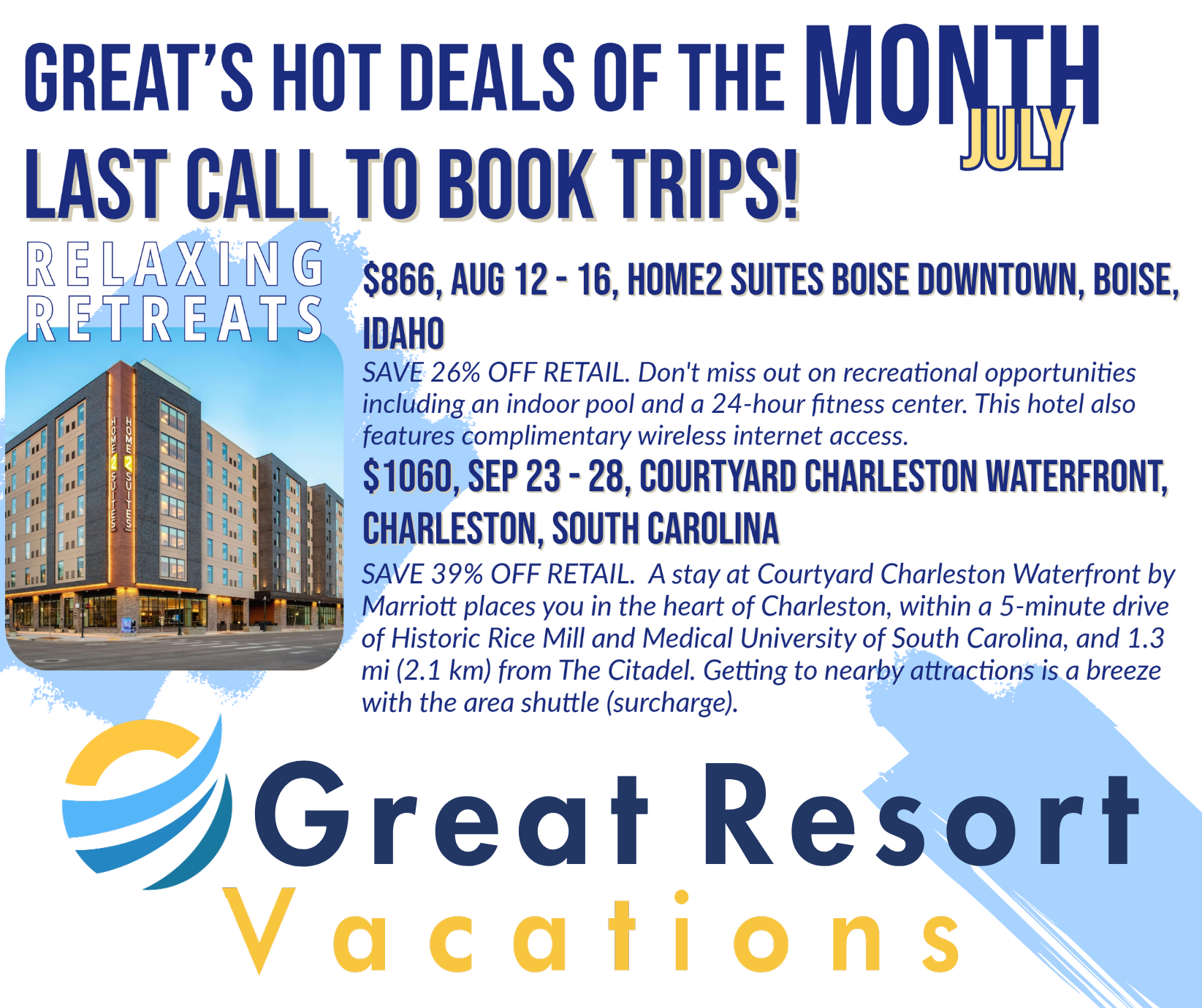 Great Resort Vacations Last Call deals for July 2025
