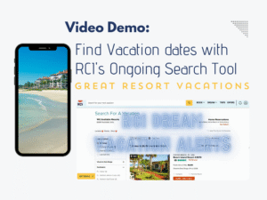 How to Find Vacation Dates with RCI’s Ongoing Search Tool
